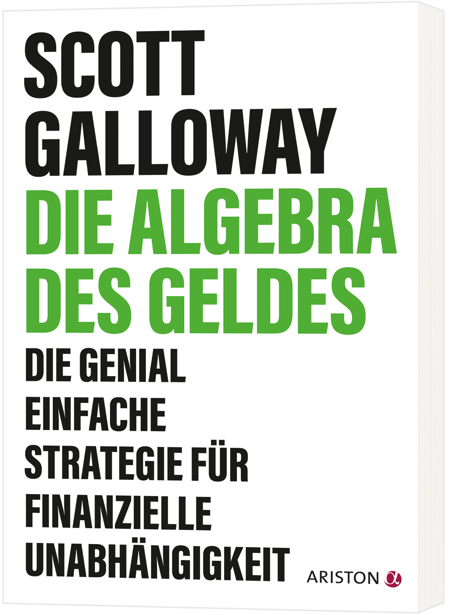 Buch „Die Algebra des Geldes“ von Scott Galloway